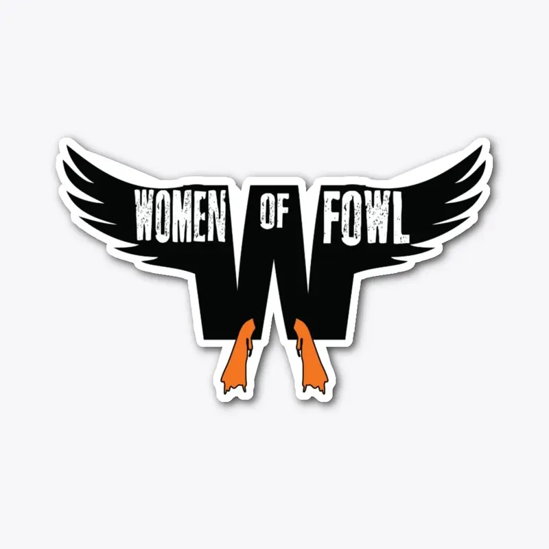 Women Of Fowl Sticker